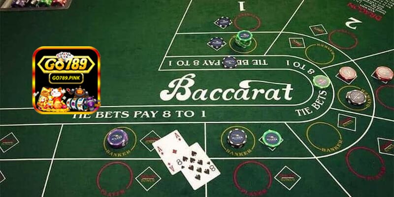 Bỏ túi kinh nghiệm chơi Baccarat Go789 hiệu quả